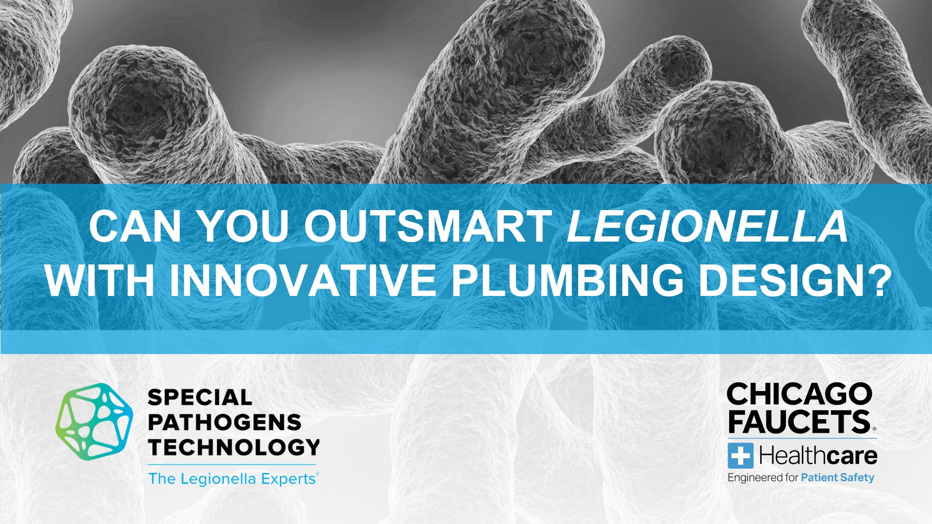 CAN YOU OUTSMART LEGIONELLA WITH INNOVATIVE PLUMBING DESIGN?