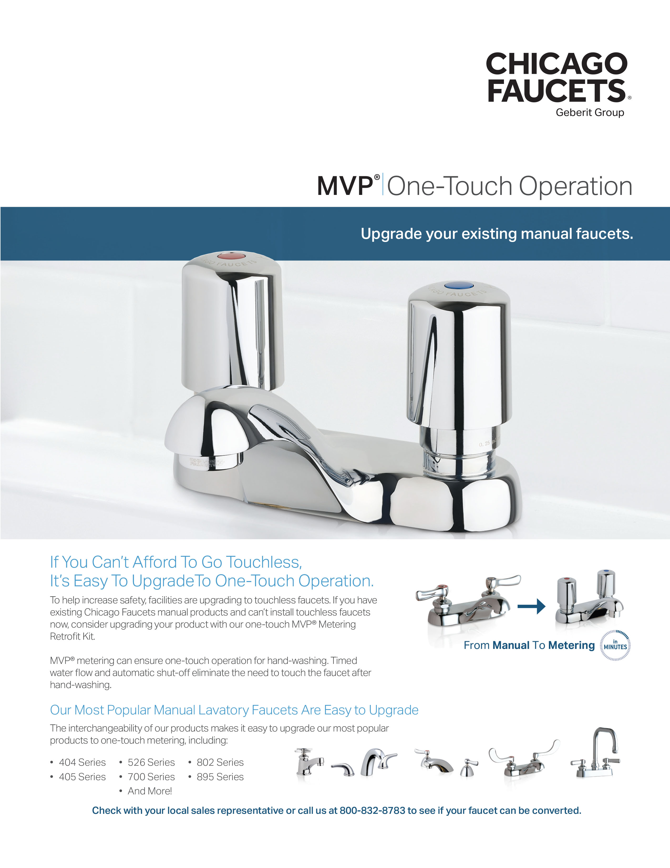MVP® One-Touch Conversion